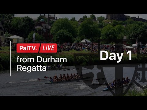 Durham Regatta Day 1 | PalTV Live