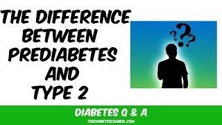 How is Prediabetes Different To Type 2 Diabetes?