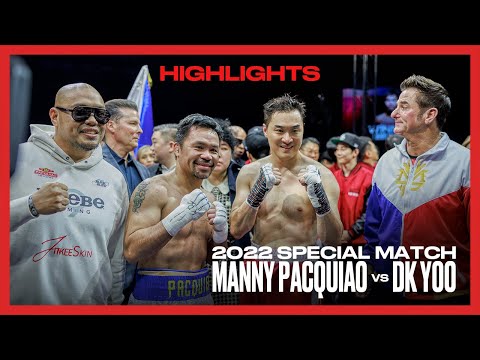 2022 Special Match Manny Pacquiao vs DK Yoo Highlights