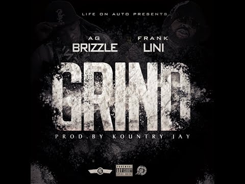 AG Brizzle Ft Frank Lini-Grind