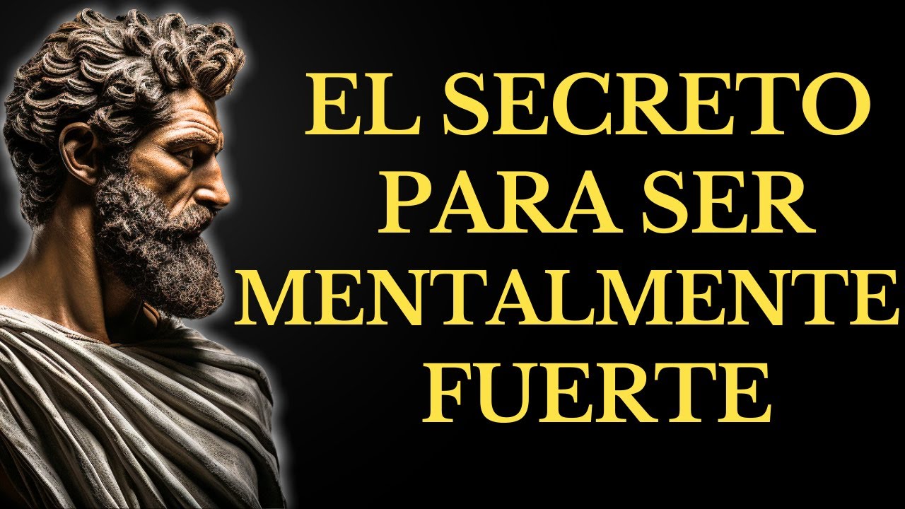 VUELVETE MENTALMENTE FUERTE ,ENTRENA Tu MENTE para SUPERAR CUALQUIER COSA15 LECCIONES de ESTOICISMO