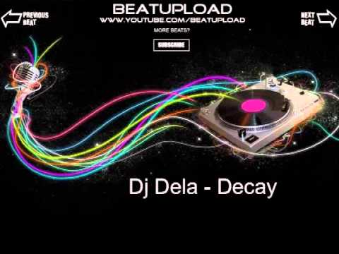 Dj Dela - Decay
