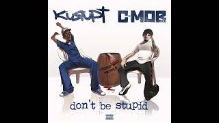Kurupt (DPG) feat C-Mob - I Ain’t Even Know (GottiMob)