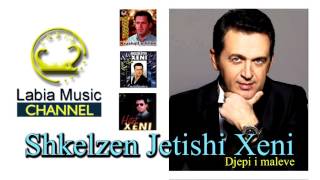 Xeni (Shkelzen Jetishi) - Djepi I Maleve