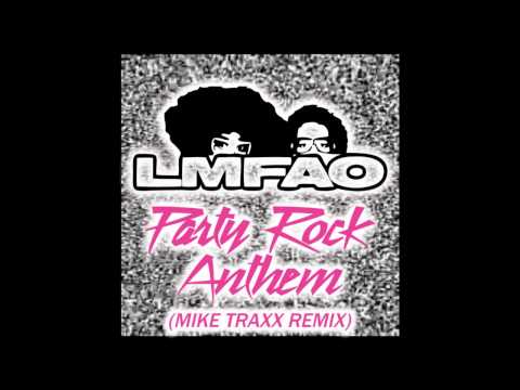 LMFAO - Party Rock Anthem ft. Lauren Bennett, GoonRock (Mike Traxx remix)