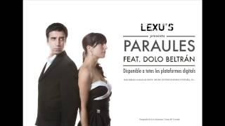 Lexu's - Paraules (Feat. Dolo Beltrán)