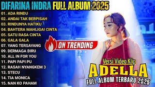 Download lagu ADA RINDU - ANDAI TAK BERPISAH - RINDUNYA HATIKU - DIFARINA INDRA FULL ALBUM TERBARU 2025 mp3 Download lagu ADA RINDU - ANDAI TAK BERPISAH - RINDUNYA HATIKU - DIFARINA INDRA FULL ALBUM TERBARU 2025 mp3