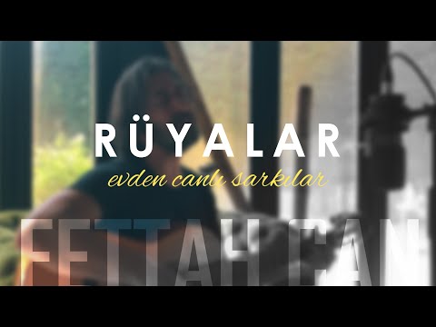 Rüyalar - Fettah Can