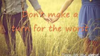 Turn for the worst  lyrics- Claude