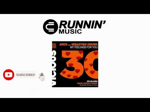 Avicii & Sebastien Drums - My Feelings For You (Mark Knight Remix)