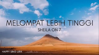 Download lagu Shelila On 7 Melompat Lebih Tinggi... mp3
