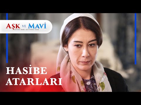 Hasibe'nin REZİLLİK çıkardığı sahneler😂-  Aşk ve Mavi Özel Sahneler