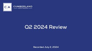 Cumberland Advisors' Q2 2024 Quarterly Review