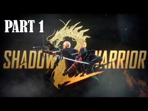 Shadow Warrior 2 Gameplay Walkthrough Part 1 (1080p PC) - No Commentary