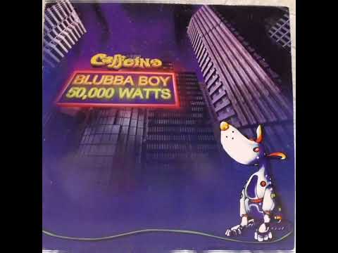 Blubba Boy - 50,000 Watts (Dave London's Yes Mate Mix)