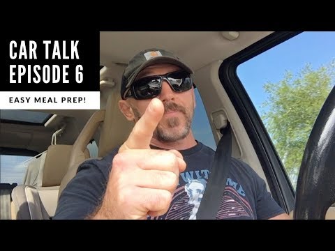 My MEAL PREP in 1-Hour Per Week!  | Car Talk: Episode 6