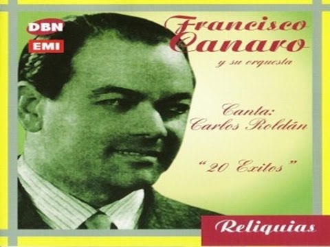 Francisco Canaro & su Orquesta Típica - Los ojos más lindos