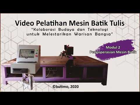 Module 2B: Batik Machine Operation