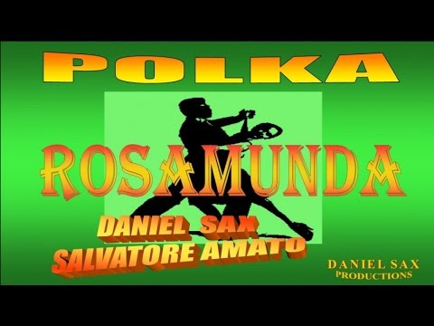 Daniel Sax Ft. Salvatore Amato - ROSAMUNDA