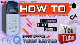 How To install MyQ Smart Video Garage Keypad DIY