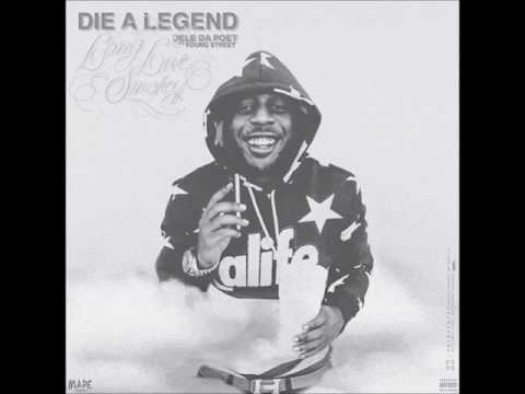 Dele Da Poet - Die A Legend (Feat Young Street) Prod. By Smokey Ellison