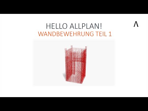 Hello Allplan! Wandbewehrung Teil 1