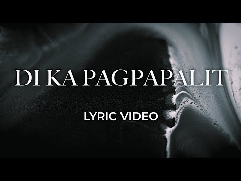 Di Ka Pagpapalit (Official Lyric Video) — Jesus Touch Worship