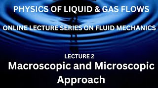 MICROSCOPIC AND MACROSCOPIC APPROACH