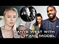 Kanye West Has A Romance With An OnlyFans Model Celebrity Life