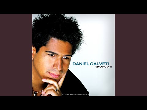 Vivo Para Tí - Daniel Calveti