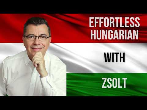 Effortless Hungarian - Learn Hungarian with Zsolt