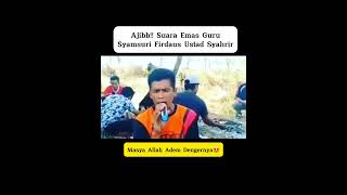 Download lagu Suara Emas Guru Syamsuri Firdaus Ustad Syahrir mp3 Download lagu Suara Emas Guru Syamsuri Firdaus Ustad Syahrir mp3