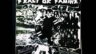 Feast Or Famine - &quot;Negative Reflections&quot; (full recording) Michigan Punk &amp; Hardcore