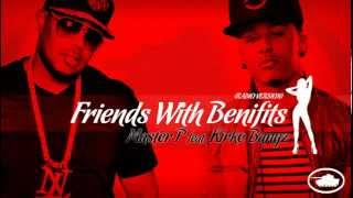Master P feat. Kirko Bangz &quot;Friends With Benefits&quot;