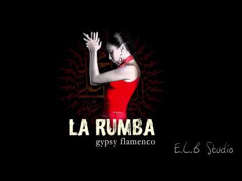 La Rumba - Arabic Con Sabor (Gypsy Flamenco) Artist: Toby Hack