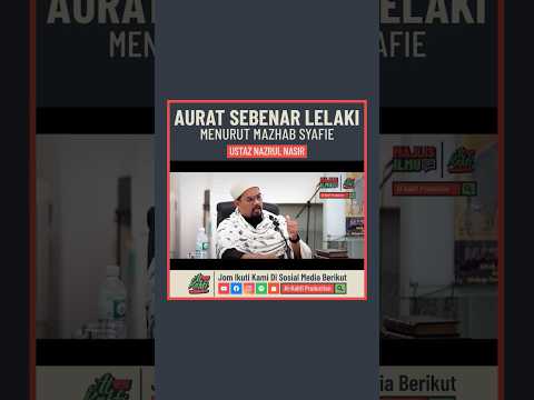 Aurat Sebenar Lelaki Mengikut Mazhab Syafie #shopee #shopeeytdeals
