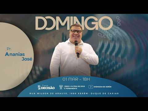 DOMINGO | 01 DE MARÇO DE 2026 | Pr. Ananias José