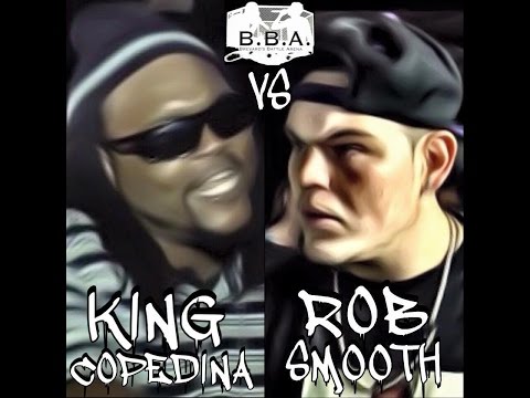 King Copedina vs Rob Smooth