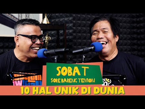 SOBAT - 10 HAL UNIK DI DUNIA