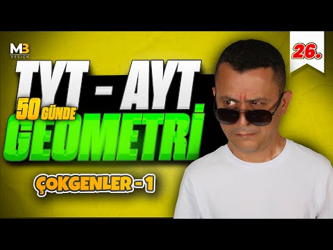 Çokgenler 1 | 50 Günde TYT - AYT Geometri Kampı 26.Gün | Kenan Kara