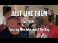 Just Like Them - Nothin' (ALL) featuring Milo Aukerman & Tim King