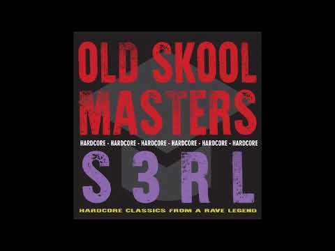 S3RL    Old Skool Masters   S3RL   2019