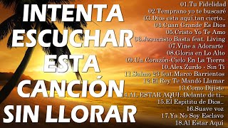 INTENTA ESCUCHAR ESTA CANCIÓN SIN LLORAR 2022 \\ LA CANCIÓN CRISTIANA MAS HERMOSA DEL MUNDO 2022