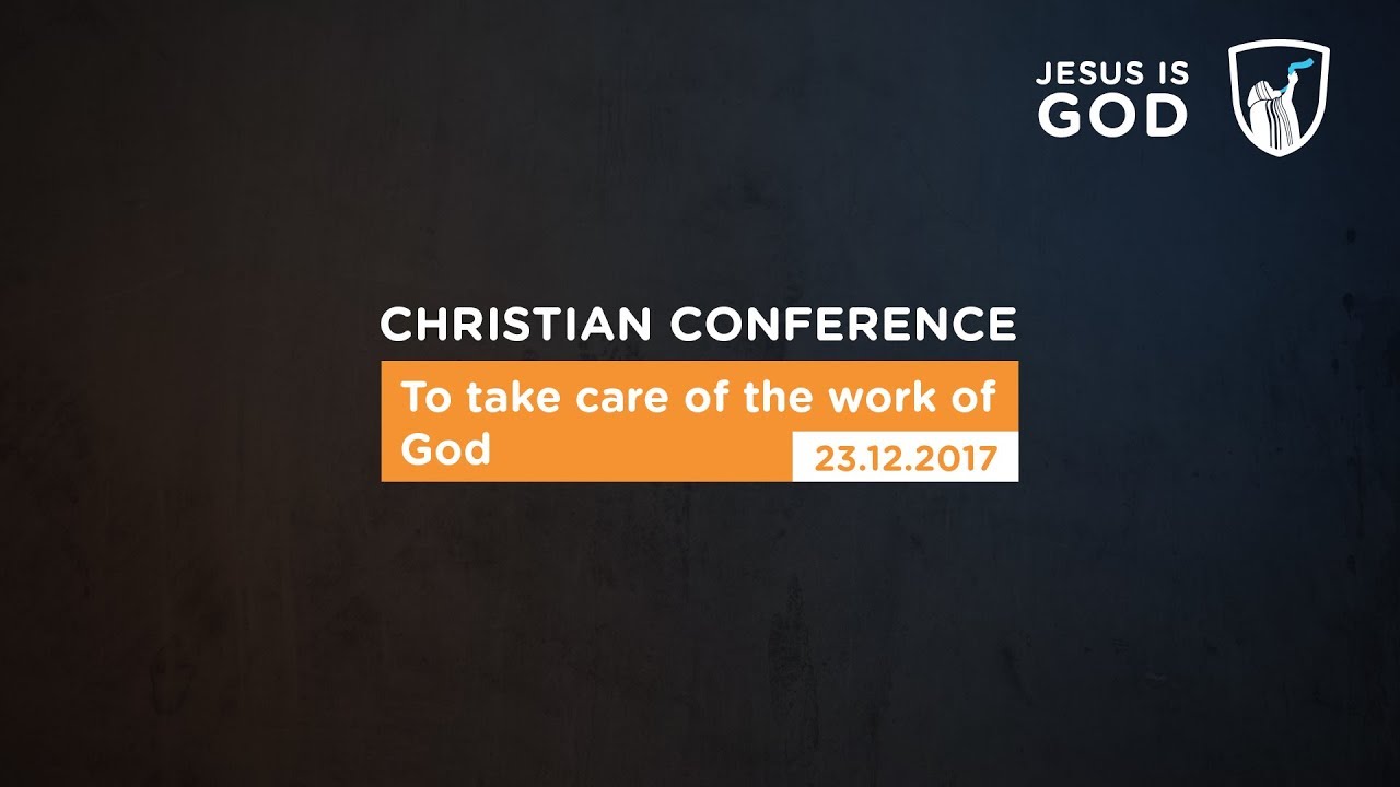 Thumbnail of video: To take care of the work of God