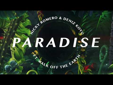 Nicky Romero & Deniz Koyu - Paradise (ft. Walk off the Earth) (Official Lyric Video)