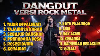 Download lagu Dangdut Versi Rock Metal TERGOKIL 🔥 PRIMADONA DESA, IJUK, KATA PUJANGGA | Bikin Merinding! mp3
