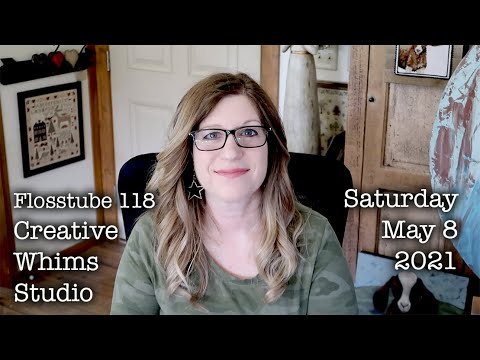 Flosstube 118 - Guess what? I love stitching now 😆