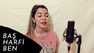 Kenan Doğulu - Baş Harfi Ben (Cover) | Zehra Cücük