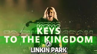 Keys To The Kingdom - Linkin Park (LIVE DEBUT)