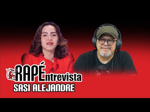 #RAPÉentrevista con Sasi Alejandre